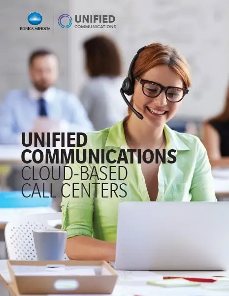 Unified Communications, cloud, Call Center Features, Konica Minolta, Berks Copy Tech